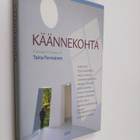 Taina (toim.) Parviainen : Käännekohta - pikkukuva 1