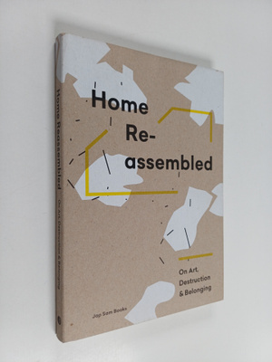 Aleksi Malmberg : Home Reassembled : on art, destruction ...