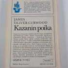 James Oliver Curwood : Kazanin poika : seikkailukertomus ... - pikkukuva 2