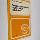 Judy Gahagan : Vuorovaikutus, ryhmä ja joukko - pikkukuva 1