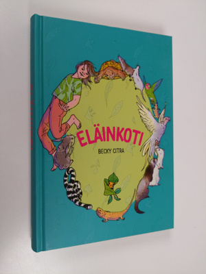 Becky Citra : Eläinkoti