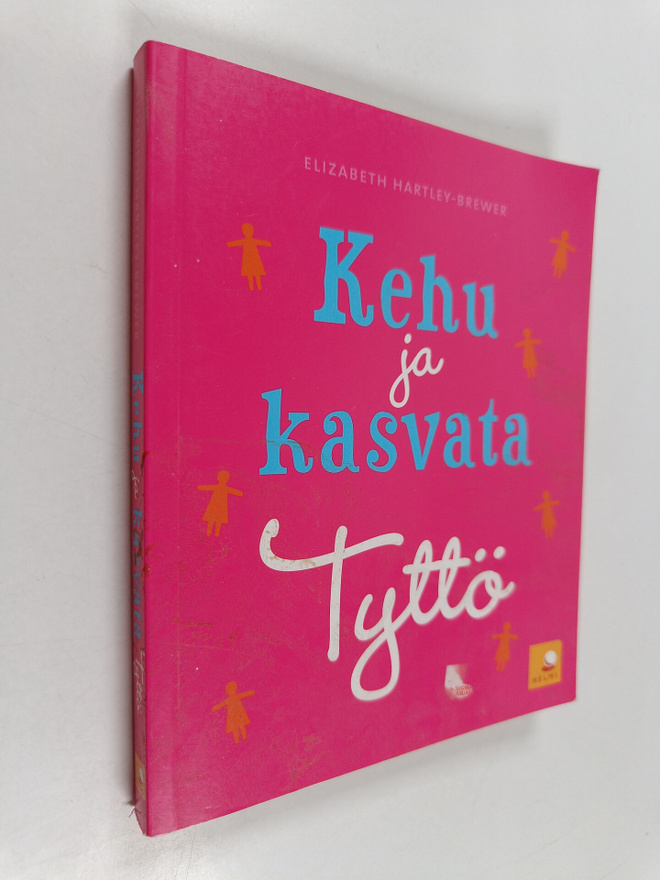 Elizabeth Hartley-Brewer : Kehu ja kasvata tyttö
