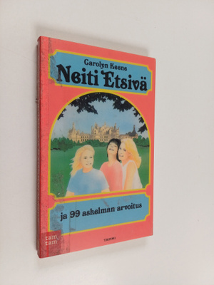 Carolyn Keene : Neiti Etsivä ja 99 askelman arvoitus