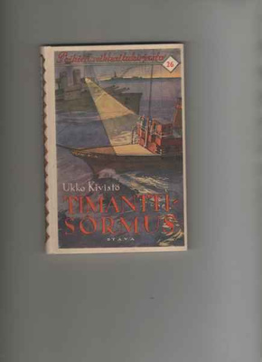 Kivistö, Ukko: Timanttisormus, Otava 1931, (PSK 26),K4+,harv