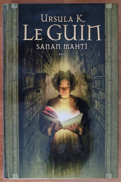 Ursula K. Le Guin: Sanan mahti