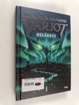Timo Parvela ym. : Varjot 1 : Helähdys
