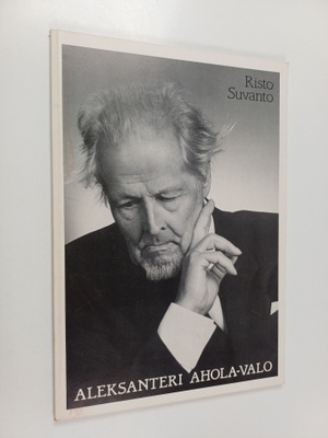 Risto Suvanto : Aleksanteri Ahola-Valo