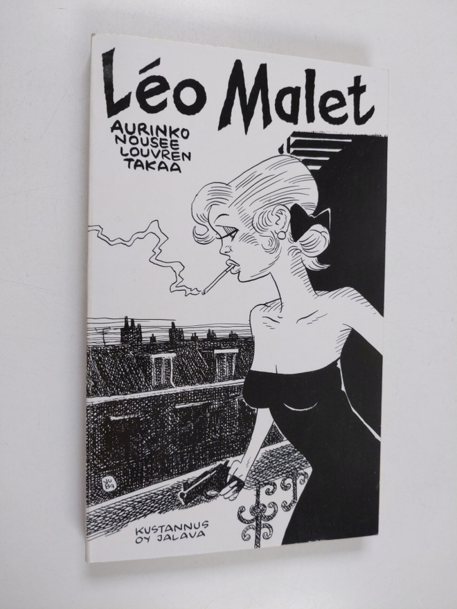 Leo Malet : Aurinko nousee Louvren takaa