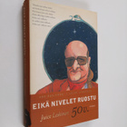 Juice Leskinen : Eikä nivelet ruostu : Juice Leskinen 50 v - pikkukuva 1