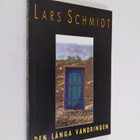Lars Schmidt : Den långa vandringen - pikkukuva 1