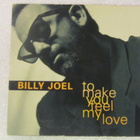 Billy Joel • To Make You Feel My Love CD-Single - pikkukuva 1