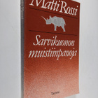 Matti Rossi : Sarvikuonon muistiinpanoja : kriittisiä kir... - pikkukuva 1