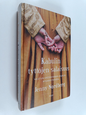 Jenny Nordberg : Kabulin tyttöjen salaisuus : vaietun vas...