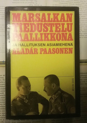 Marsalkan tiedustelupäällikkönä ja hallituksen asiamiehenä