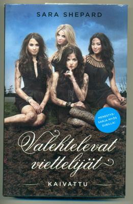Sara Shepard: Kaivattu