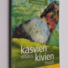 Erkki Lehtiranta : Kasvien viisaus, kivien muisti - pikkukuva 1