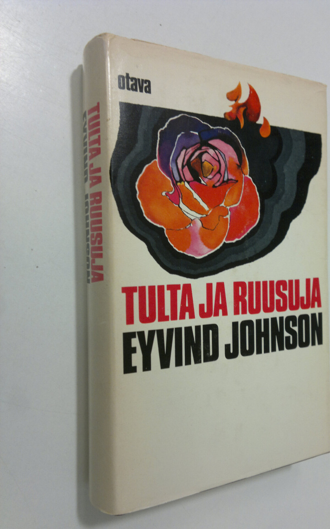 Eyvind Johnson : Tulta ja ruusuja