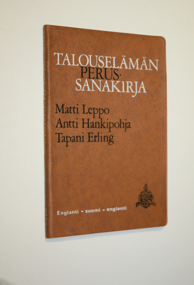 Matti Leppo : Talouselämän perussanakirja : (englanti-suo...