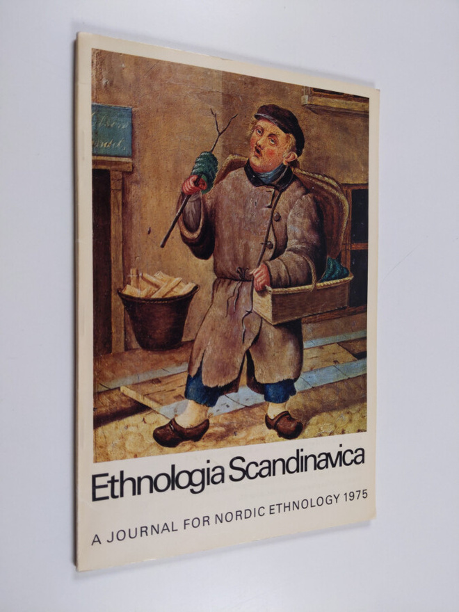 Ethnologia Scandinavica 1975 : a journal for Nordic ethno...