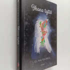 Elina Kilkku : Ihana tyttö - pikkukuva 1