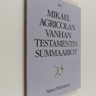 Simo Heininen : Mikael Agricolan Vanhan testamentin summa... - pikkukuva 1