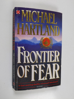 Michael Hartland : Frontier of fear : the road to Paris a...