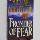 Michael Hartland : Frontier of fear : the road to Paris a... - pikkukuva 1