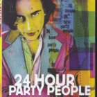 24 hour party people (DVD K15) - pikkukuva 1
