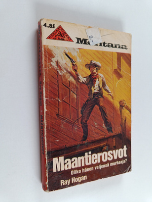 Ray Hogan : Maantierosvot