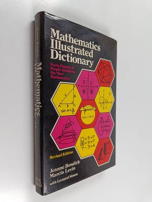 Jeanne Bendick : Mathematics : illustrated dictionary