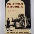 Birger Thölix : En annan historia - Kring Vasabladet fram... - pikkukuva 2