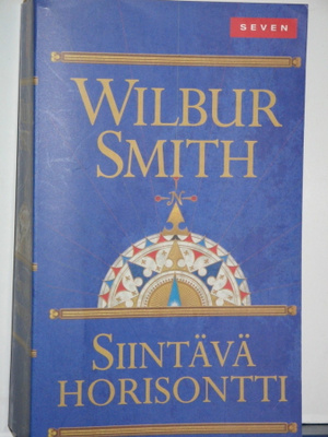 Wilbur Smith : SIINTÄVÄ HORISONTTI