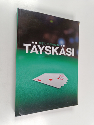Risto Tuominen : Täyskäsi
