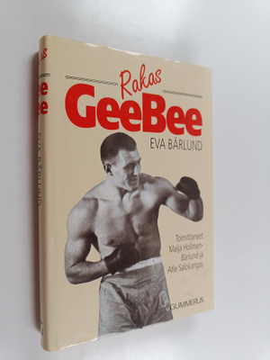 Maija Hollmen-Bärlund : Rakas GeeBee