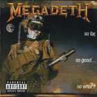 MEGADETH - So Far, So Good...So What CD - Capitol 2004 - pikkukuva 1