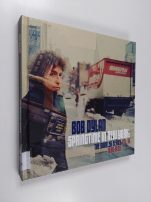 Bob Dylan Springtime in New York : The bootleg vol.16 198...
