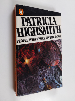 Patricia Highsmith : People who knock on the door