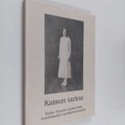 Kaisu Vuori : Kaisun tarina : Kaisu Vuoren muistelmia kah... - pikkukuva 1