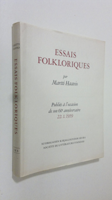 Martti Haavio : Essais folkloriques
