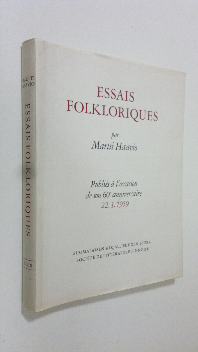 Martti Haavio : Essais folkloriques
