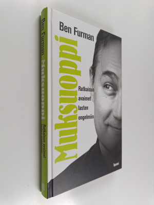 Ben Furman : Muksuoppi : ratkaisun avaimet lasten ongelmi...