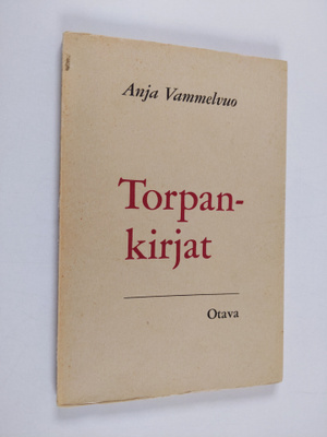 Anja Vammelvuo : Torpankirjat : runoja