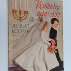 Kotilieden neuvokki 4 : Juhlat kodissa - pikkukuva 1