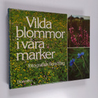Rolf Jonsson : Vilda blommor i våra marker : fotografisk ... - pikkukuva 1