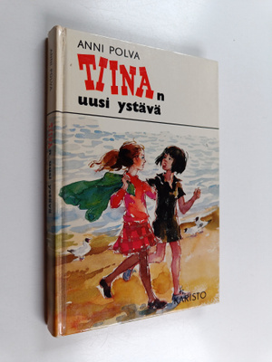 Anni Polva : Tiinan uusi ystävä