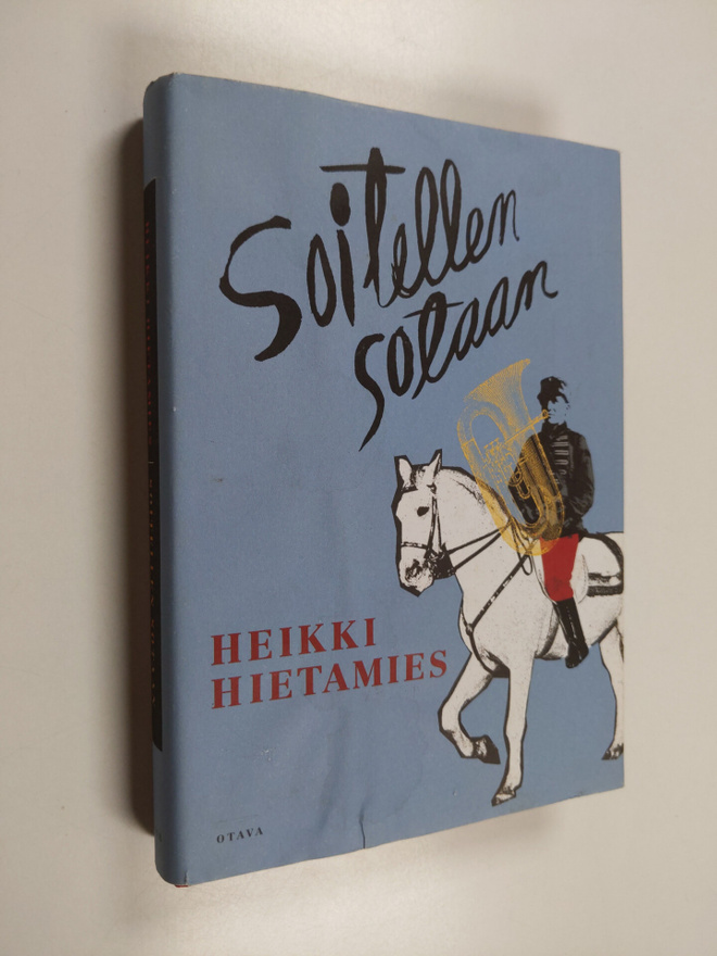 Heikki Hietamies : Soitellen sotaan