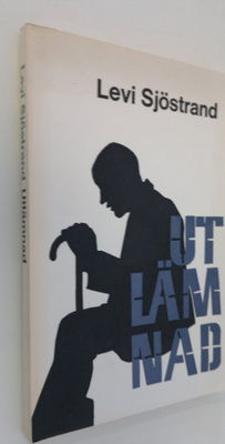 Levi Sjöstrand : Utlämnad : noveller