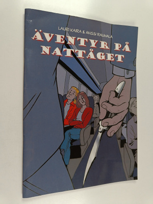 Lauri Kaira : Äventyr på nattåget