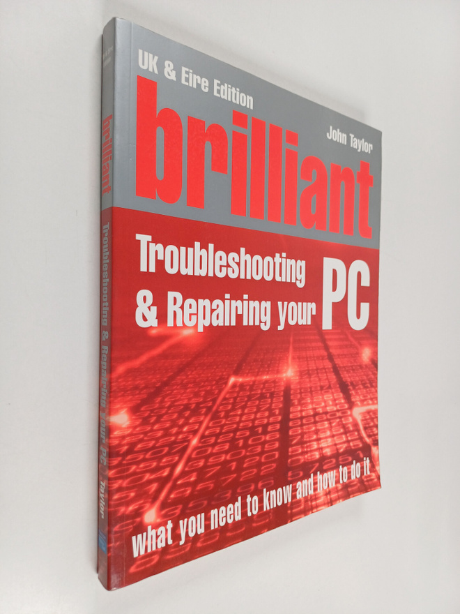 John Taylor : Brilliant Troubleshooting and Repairing You...