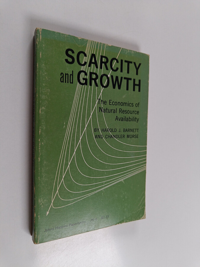 Harold J. Barnett ym. : Scarcity and Growth - The Economi...